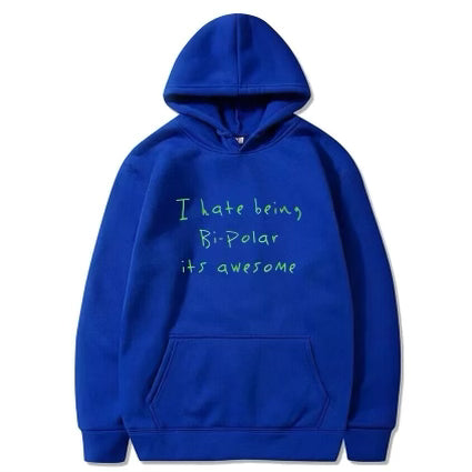 Kanye West I Hate Being Bipolar It’s Awesome Hoodie