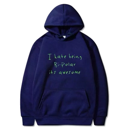 Kanye West I Hate Being Bipolar It’s Awesome Hoodie